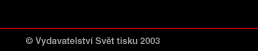 Copyright Svět tisku 2003